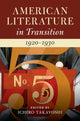 Book cover of: American Literature in Transition, 1920–1930. By: Ichiro Takayoshi