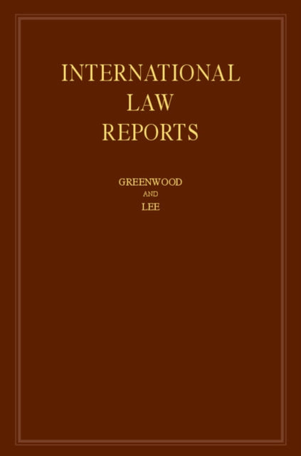 Book cover of: International Law Reports: Volume 173. By: Christopher Greenwood