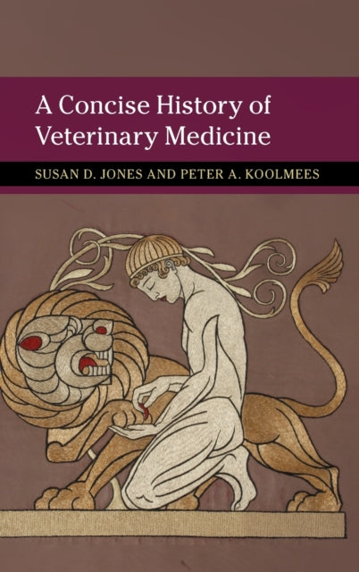 A Concise History of Veterinary Medicine