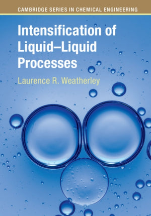 Intensification of Liquid–Liquid Processes