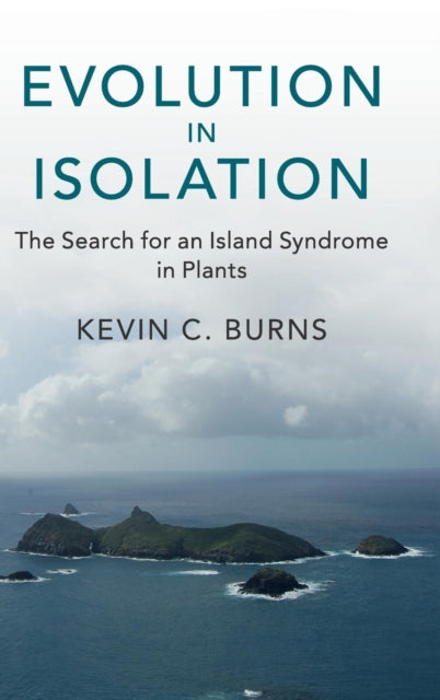 Book cover of: Evolution in Isolation. By: Kevin C. Burns