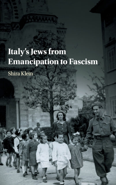 Book cover of: Italy's Jews from Emancipation to Fascism. By: Shira Klein