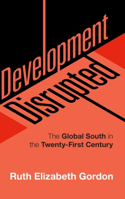 Book cover of: Development Disrupted. By: Ruth Elizabeth Gordon