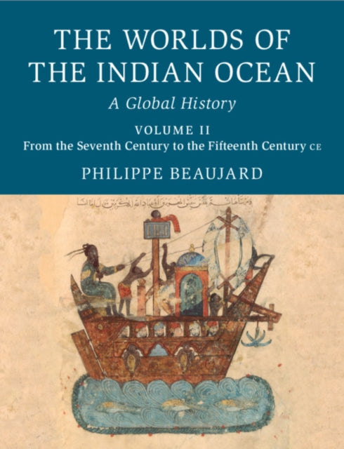Book cover of: Worlds of the Indian Ocean. By: Philippe Beaujard