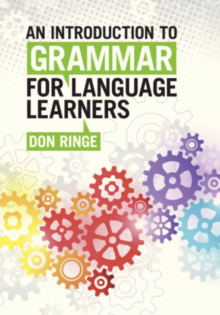 Book cover of: Introduction to Grammar for Language Learners. By: Don Ringe
