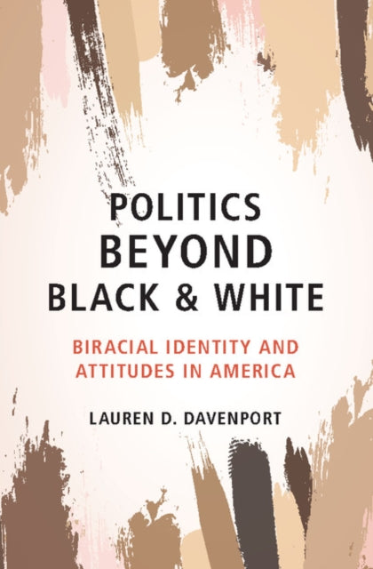 Book cover of: Politics beyond Black and White. By: Lauren Davenport