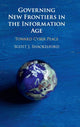 Book cover of: Governing New Frontiers in the Information Age. By: Scott J. Shackelford