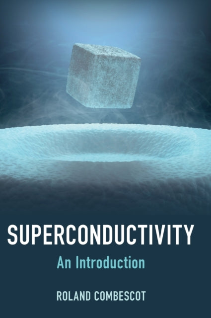 Book cover of: Superconductivity. By: Roland Combescot