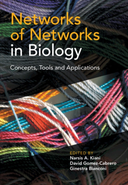 Book cover of: Networks of Networks in Biology. By: Narsis A. Kiani