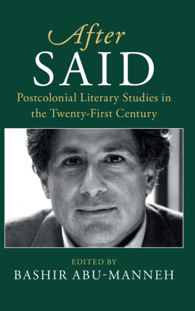 Book cover of: After Said. By: Bashir Abu-Manneh