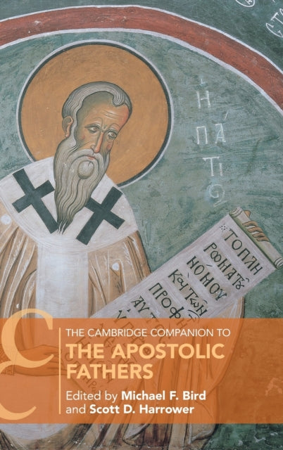 Book cover of: Cambridge Companion to the Apostolic Fathers. By: Michael Bird