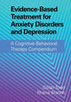 Book cover of: Evidence-Based Treatment for Anxiety Disorders and Depression. By: Gillian Todd