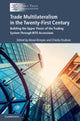 Book cover of: Trade Multilateralism in the  Twenty-First Century. By: Alexei Kireyev