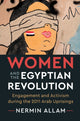 Book cover of: Women and the Egyptian Revolution. By: Nermin Allam