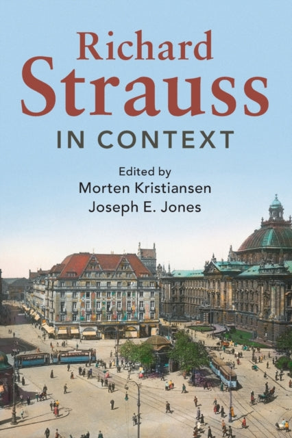 Book cover of: Richard Strauss in Context. By: Morten Kristiansen