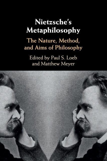 Book cover of: Nietzsche's Metaphilosophy. By: Paul S. Loeb
