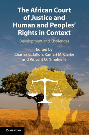 African Court of Justice and Human and Peoples' Rights in Context