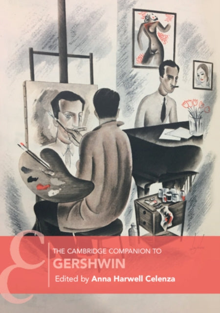 Book cover of: Cambridge Companion to Gershwin. By: Anna Harwell Celenza