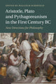 Book cover of: Aristotle, Plato and Pythagoreanism in the First Century BC. By: Malcolm Schofield