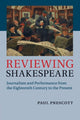 Book cover of: Reviewing Shakespeare. By: Paul Prescott