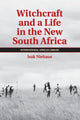 Book cover of: Witchcraft and a Life in the New South Africa. By: Isak Niehaus