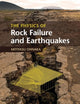 Book cover of: Physics of Rock Failure and Earthquakes. By: Mitiyasu Ohnaka