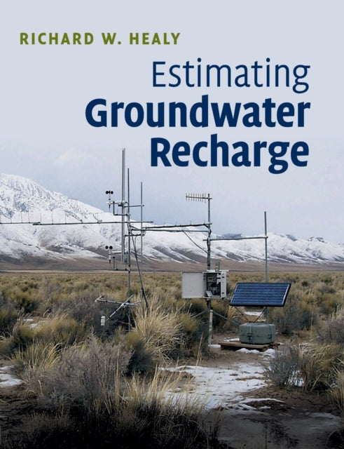 Book cover of: Estimating Groundwater Recharge. By: Richard Healy