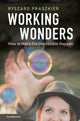 Book cover of: Working Wonders. By: Ryszard Praszkier