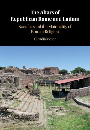 Altars of Republican Rome and Latium