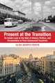Book cover of: Present at the Transition. By: Oleh Havrylyshyn
