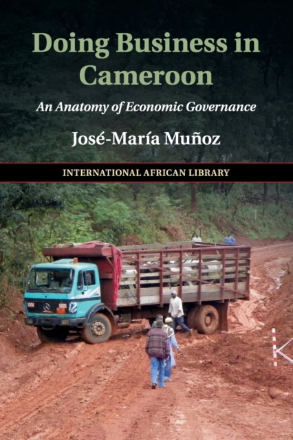 Book cover of: Doing Business in Cameroon. By: José-María Muñoz