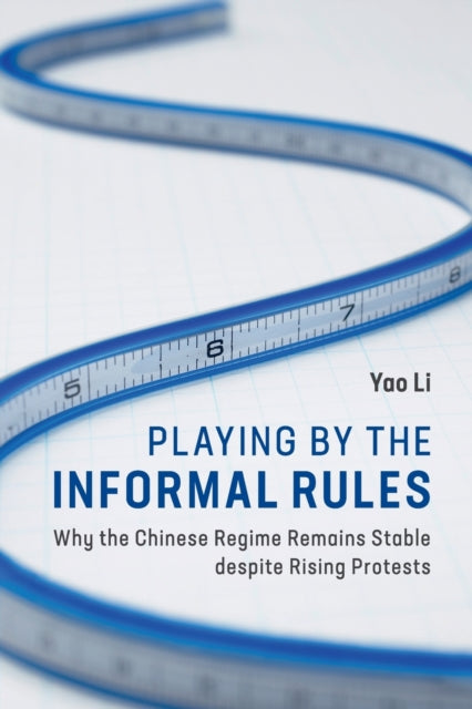 Book cover of: Playing by the Informal Rules. By: Yao Li