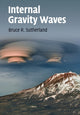 Book cover of: Internal Gravity Waves. By: Bruce R. Sutherland