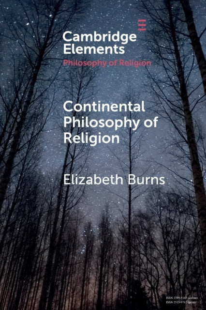 Book cover of: Continental Philosophy of Religion. By: Elizabeth Burns