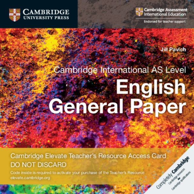 Book cover of: Cambridge International AS Level English General Paper Digital Teacher's Resource Access Card. By: Jill Pavich