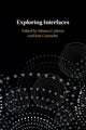 Book cover of: Exploring Interfaces. By: Mónica Cabrera