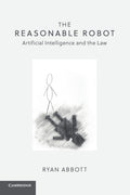 The Reasonable Robot