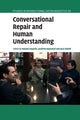 Book cover of: Conversational Repair and Human Understanding. By: Makoto Hayashi