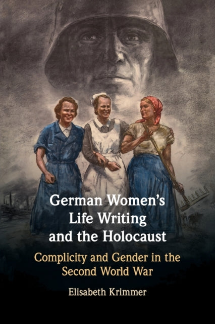 Book cover of: German Women's Life Writing and the Holocaust. By: Elisabeth Krimmer