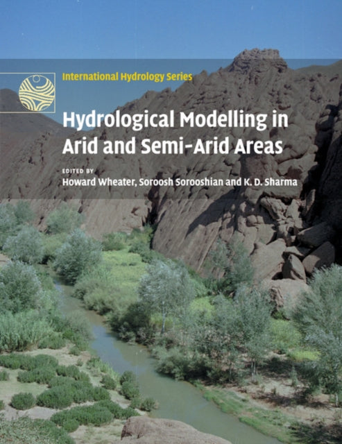 Book cover of: Hydrological Modelling in Arid and Semi-Arid Areas. By: Howard Wheater
