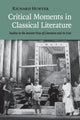 Book cover of: Critical Moments in Classical Literature. By: Richard Hunter
