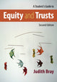 Book cover of: Student's Guide to Equity and Trusts. By: Judith Bray