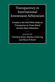 Book cover of: Transparency in International Investment Arbitration. By: Dimitrij Euler