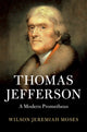 Book cover of: Thomas Jefferson. By: Wilson Jeremiah Moses