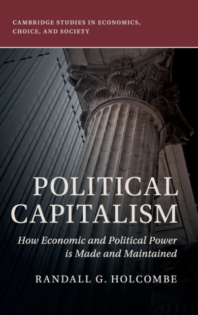 Book cover of: Political Capitalism. By: Randall G. Holcombe