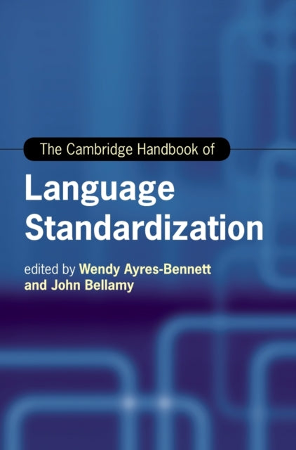 The Cambridge Handbook of Language Standardization