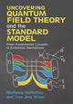 Uncovering Quantum Field Theory and the Standard Model, From Fundamental Concepts to Dynamical Mechanisms 9781108472333 Wolfgang Bietenholz