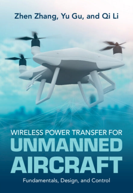 Book cover of: Wireless Power Transfer for Unmanned Aircraft