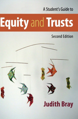 A Student's Guide to Equity and Trusts