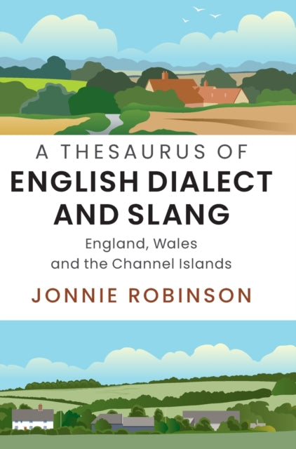 Book cover of: Thesaurus of English Dialect and Slang. By: Jonnie Robinson